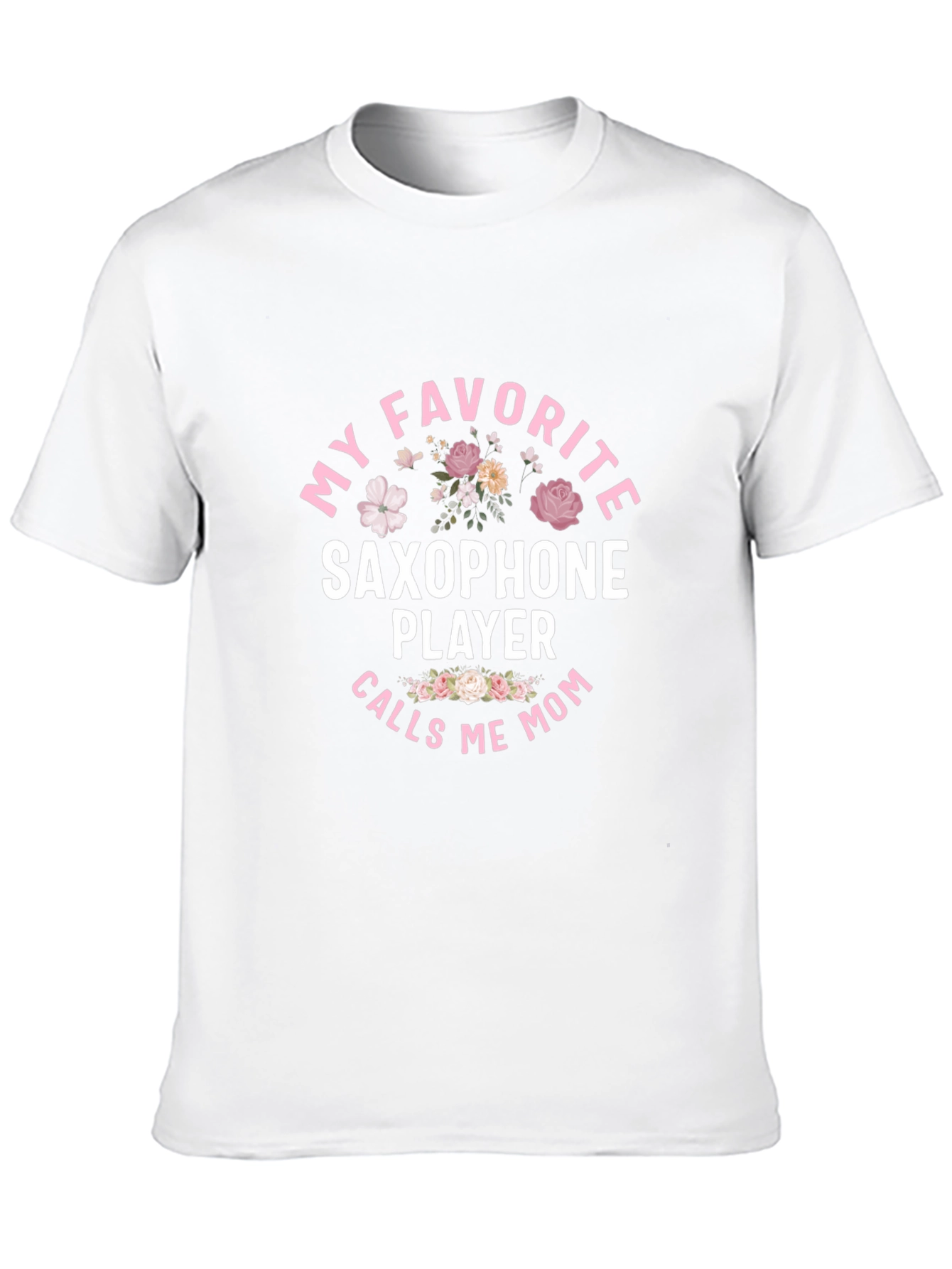 Saxophone Player Mom T-Shirt - Floral Design