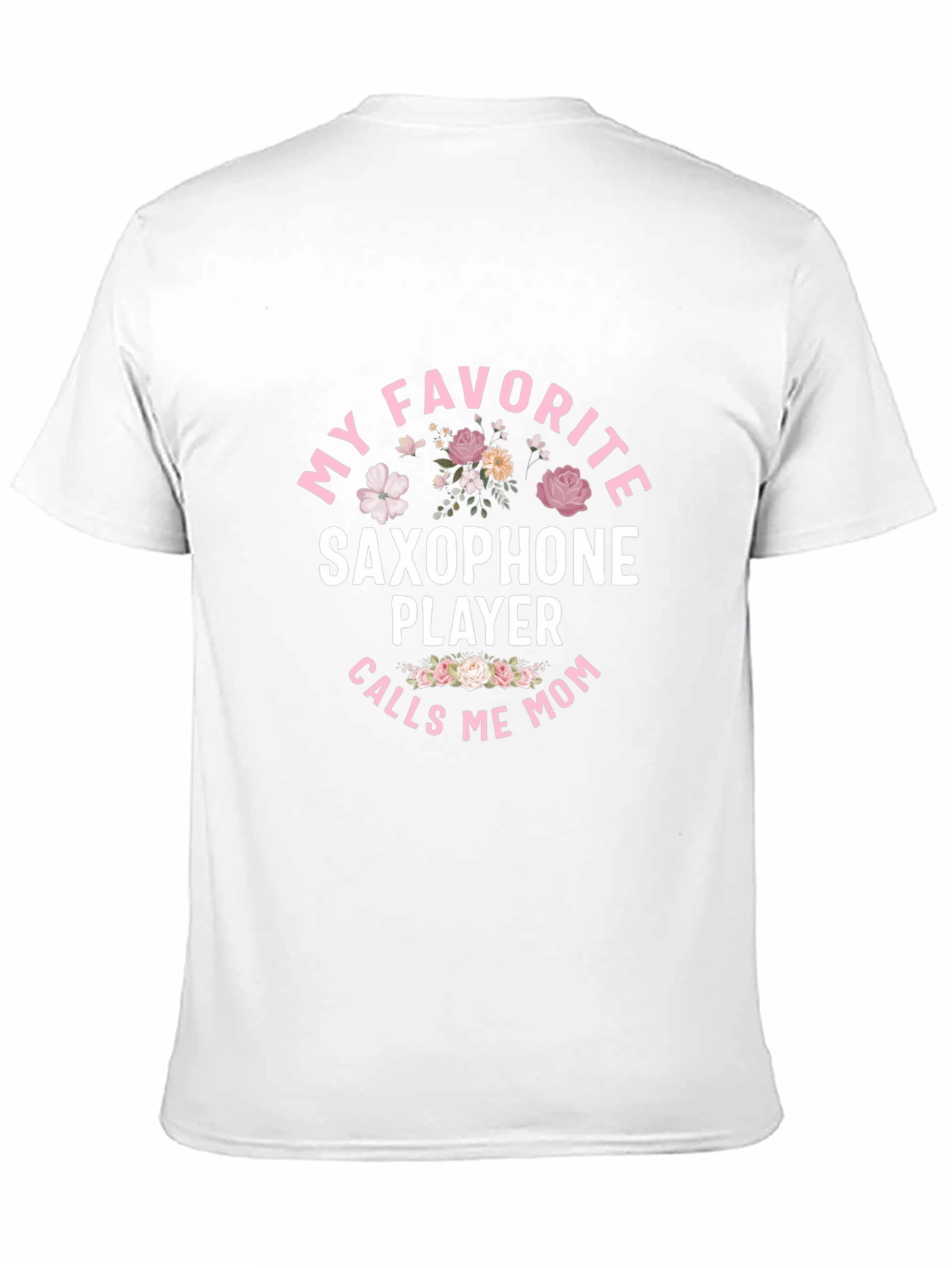 Saxophone Player Mom T-Shirt - Floral Design