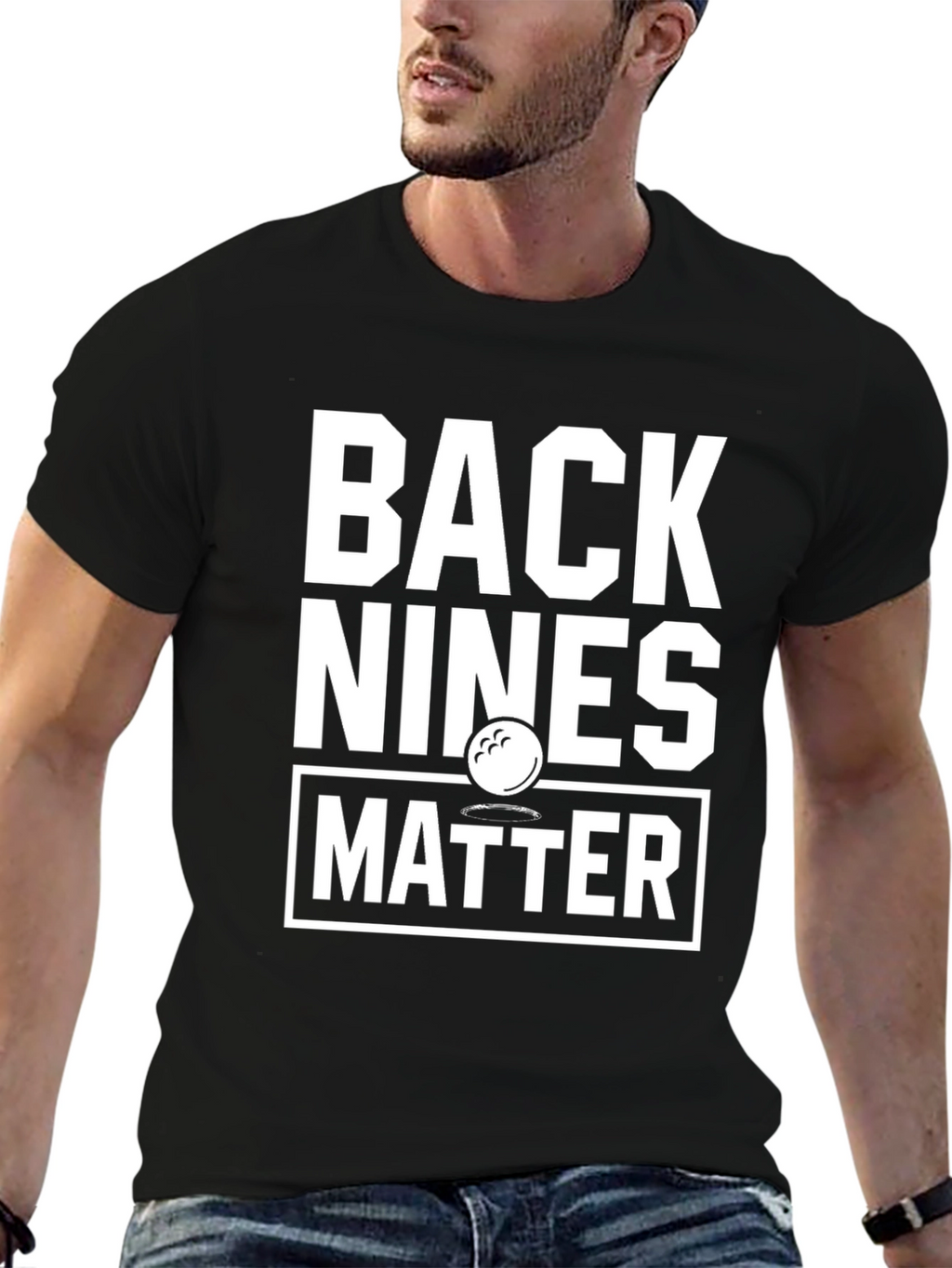 Back Nines Matter Golf T-Shirt