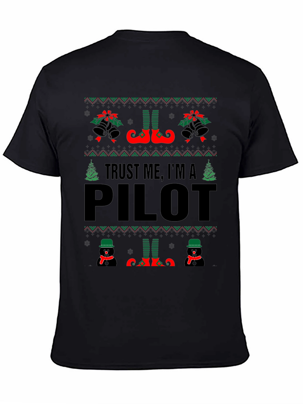 Trust Me Im A Pilot Ugly Christmas T-Shirt
