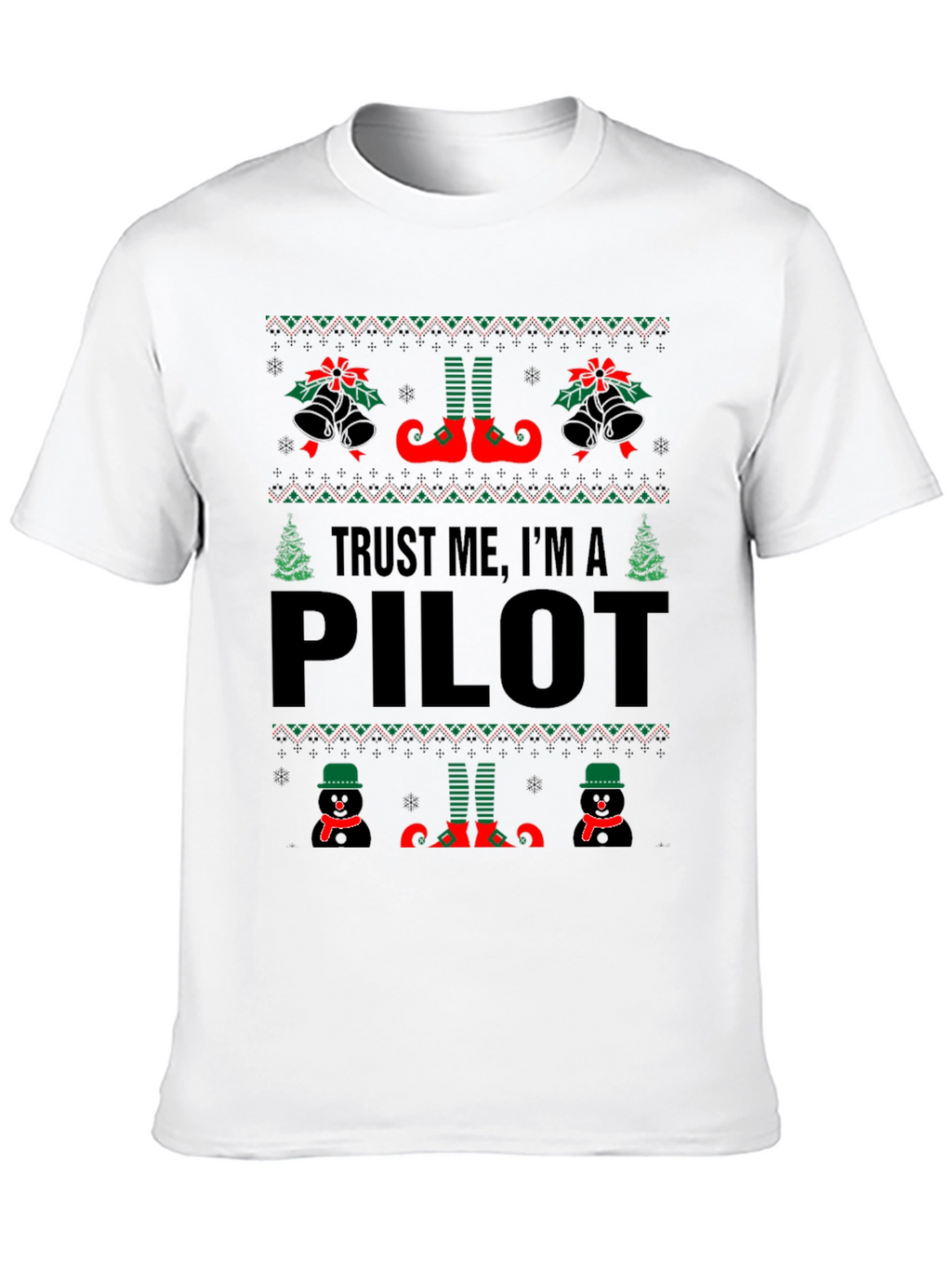 Trust Me Im A Pilot Ugly Christmas T-Shirt