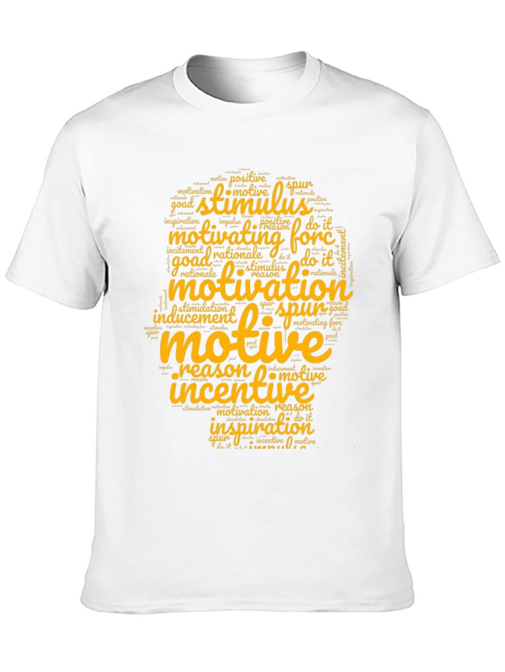 Motivational Word Art T-Shirt