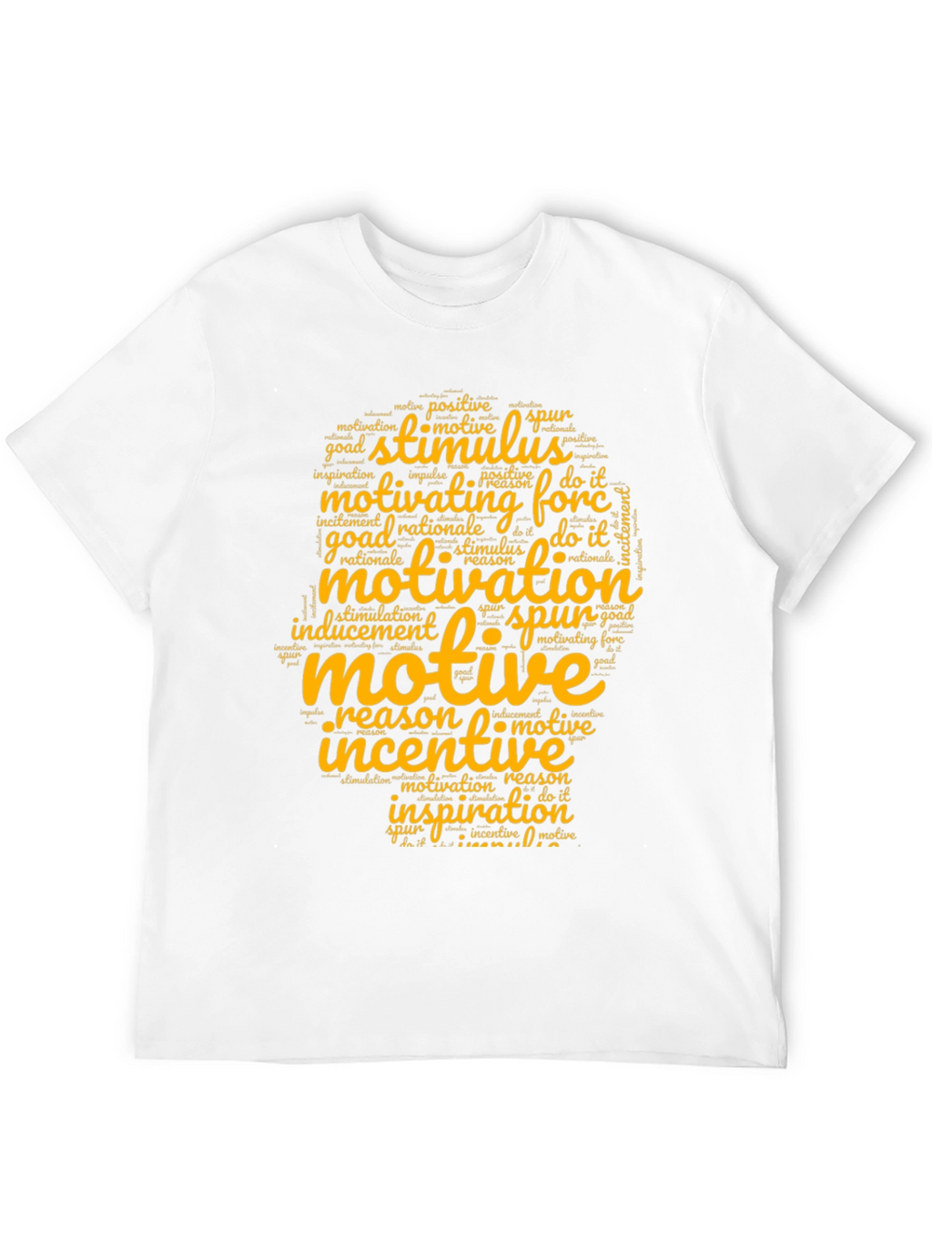 Motivational Word Art T-Shirt