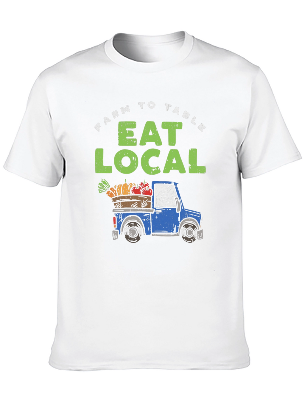 Farm to Table Eat Local T-Shirt