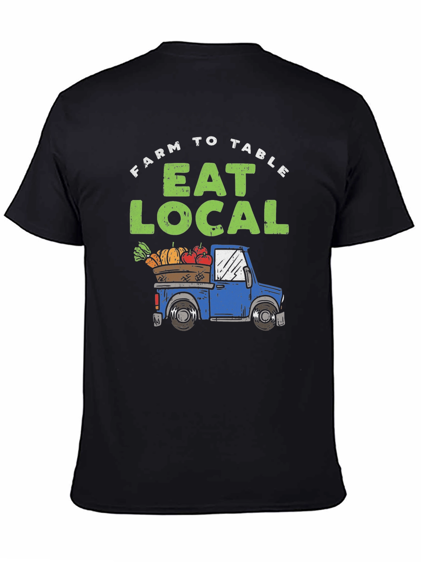 Farm to Table Eat Local T-Shirt