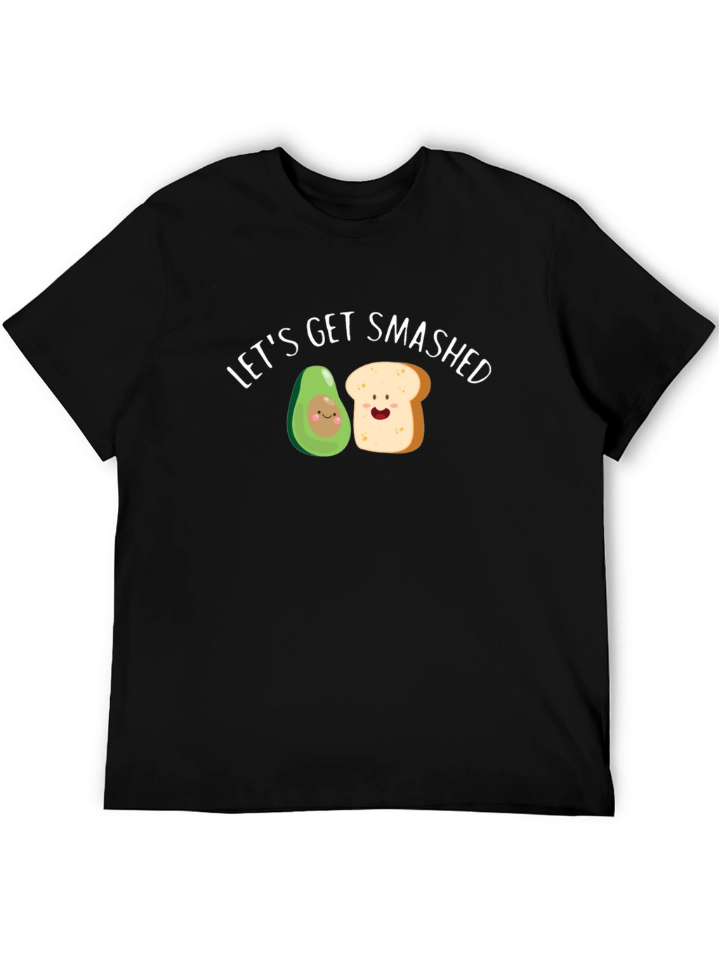 Lets Get Smashed Avocado Toast Funny Graphic Tee