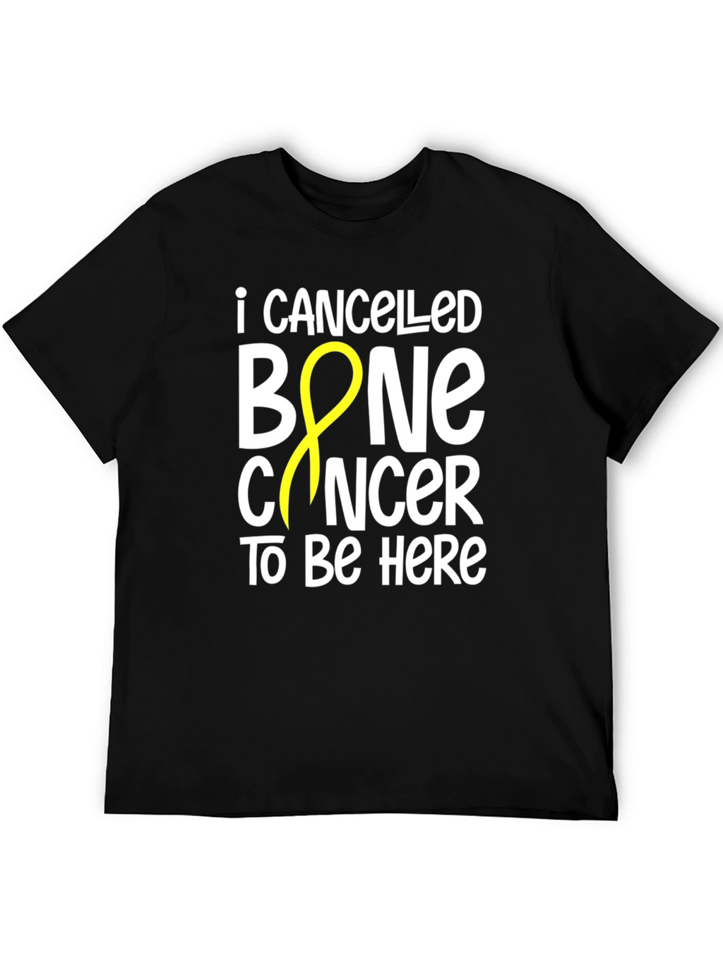 Bone Cancer Awareness T-Shirt - I Cancelled Bone Cancer