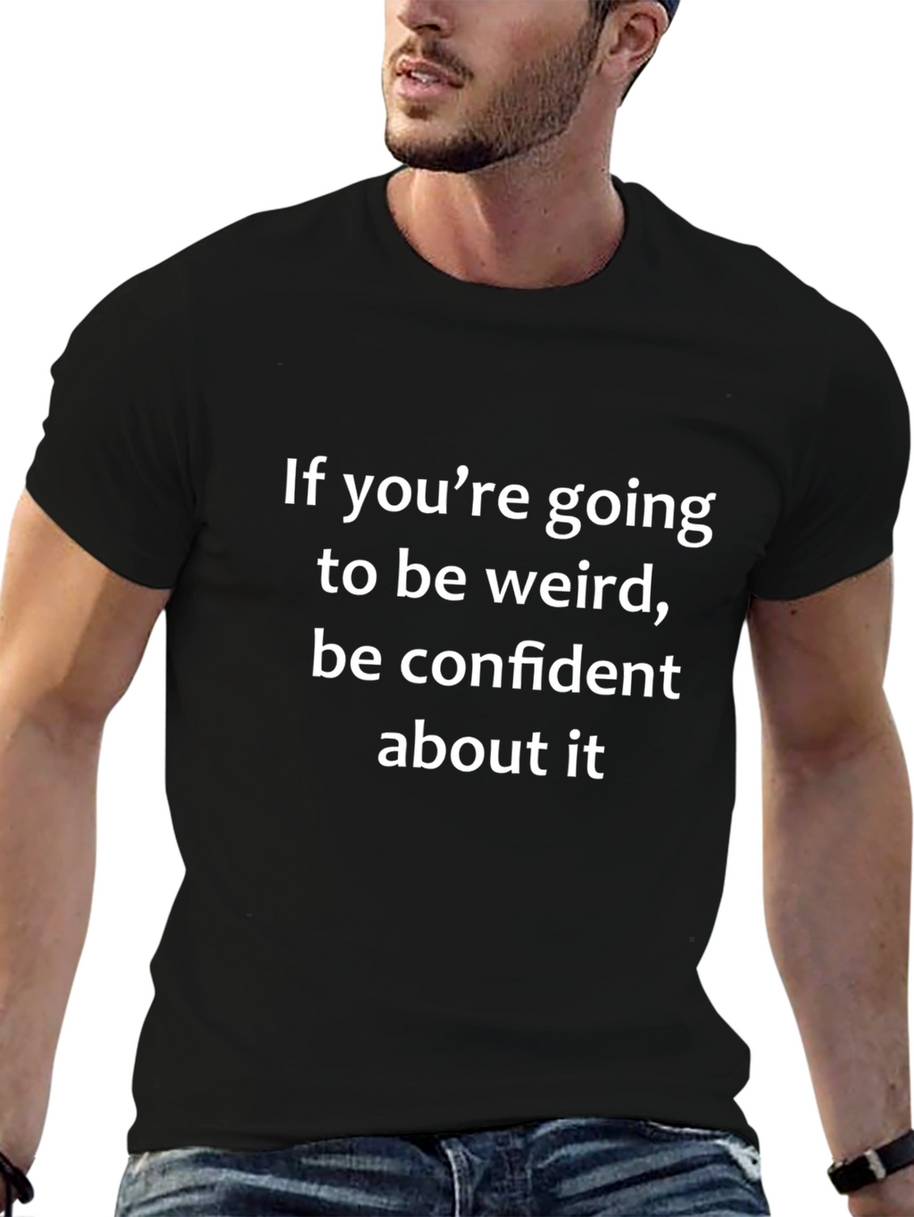 Confident Weirdo T-Shirt - Black Graphic Tee