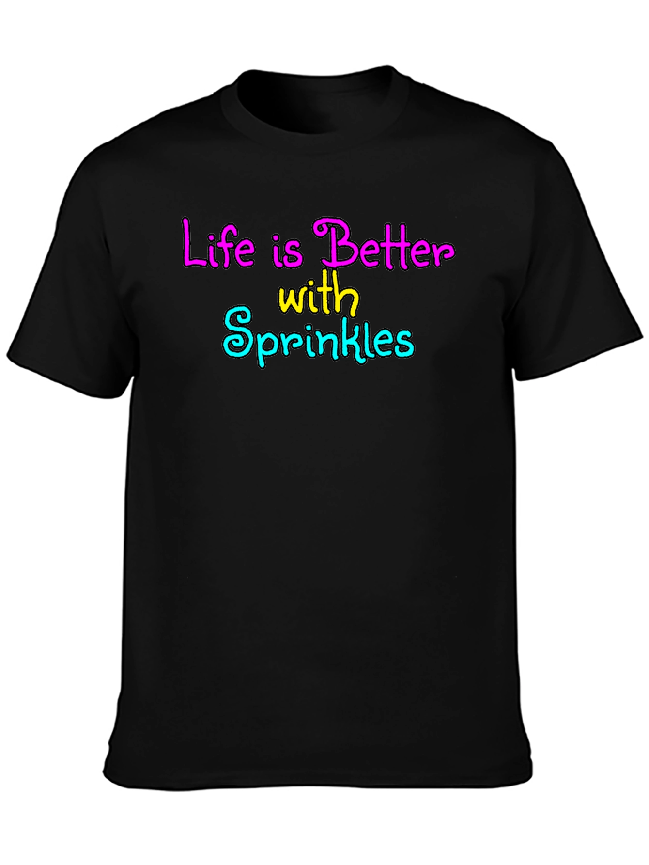 Life is Better with Sprinkles Black T-Shirt