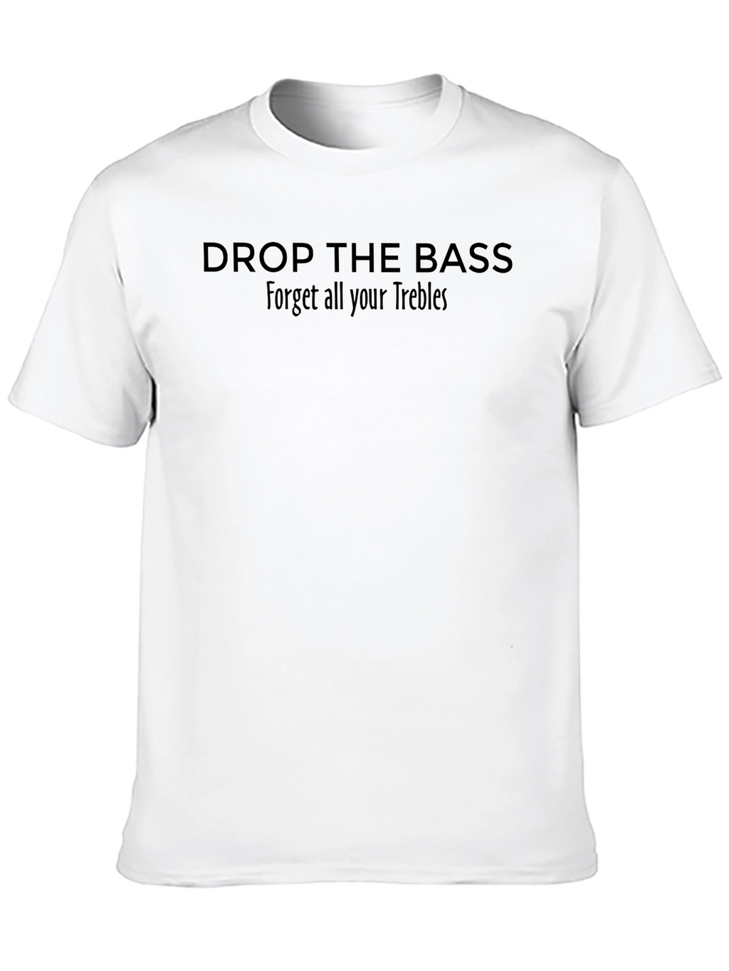 Drop the Bass Graphic Tee - Music Lover T-Shirt