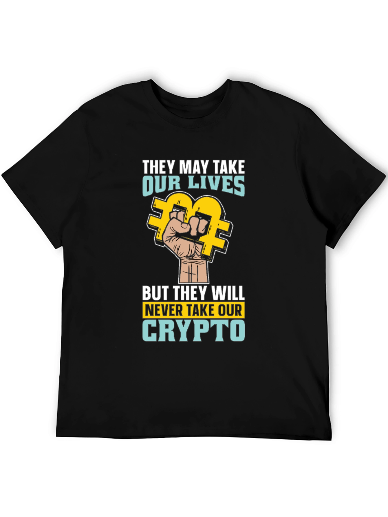 Crypto Rebellion T-Shirt - Never Take Our Crypto!