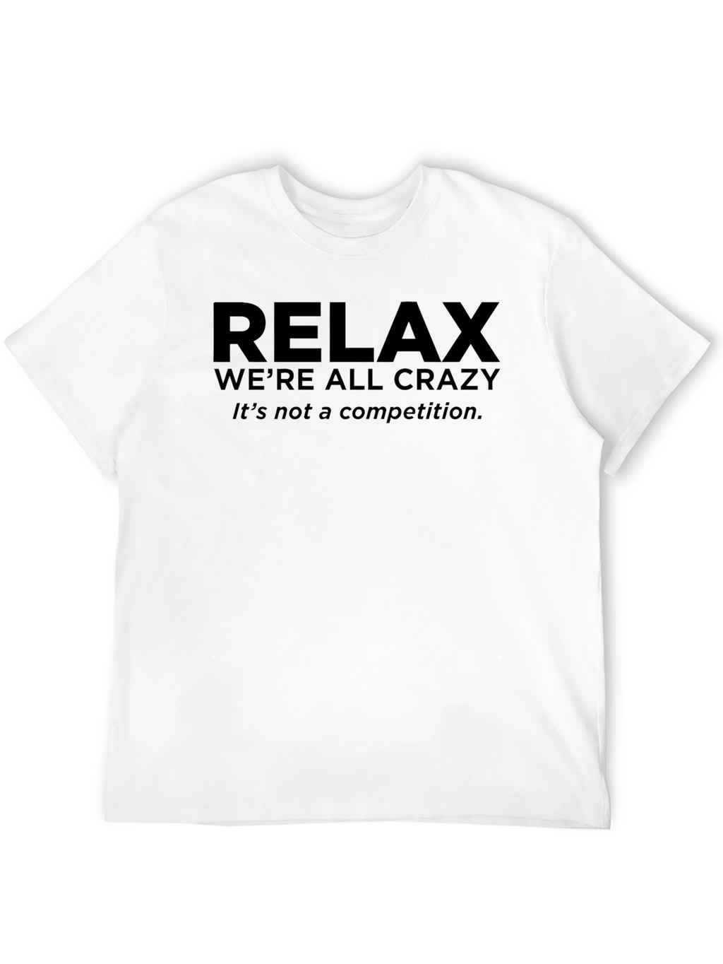 Relax Graphic Tee - Crazy Edition
