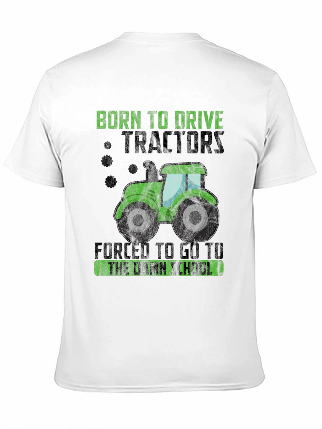 Born to Drive Tractors Funny Graphic Tee