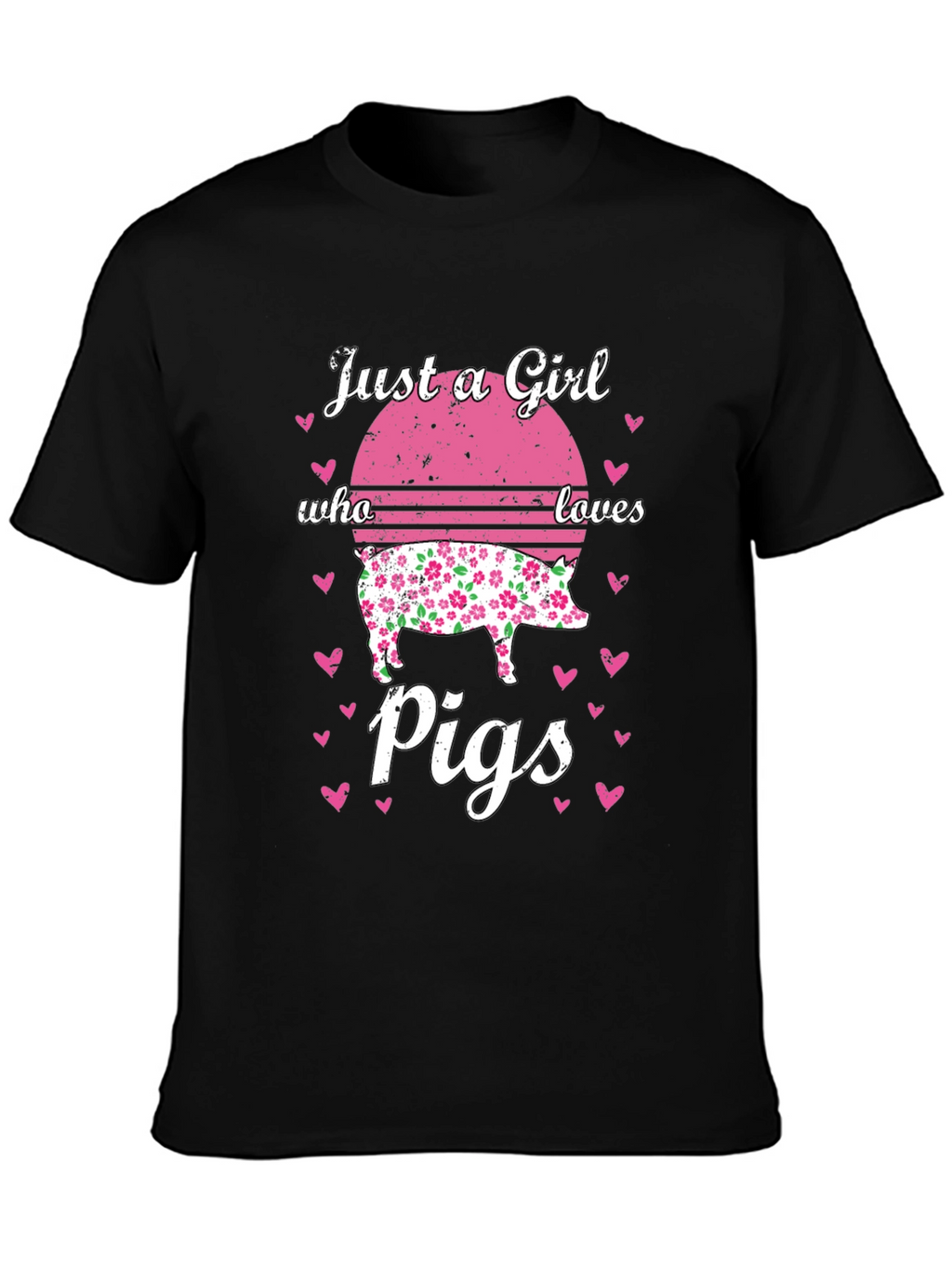 Just A Girl Who Loves Pigs T-Shirt