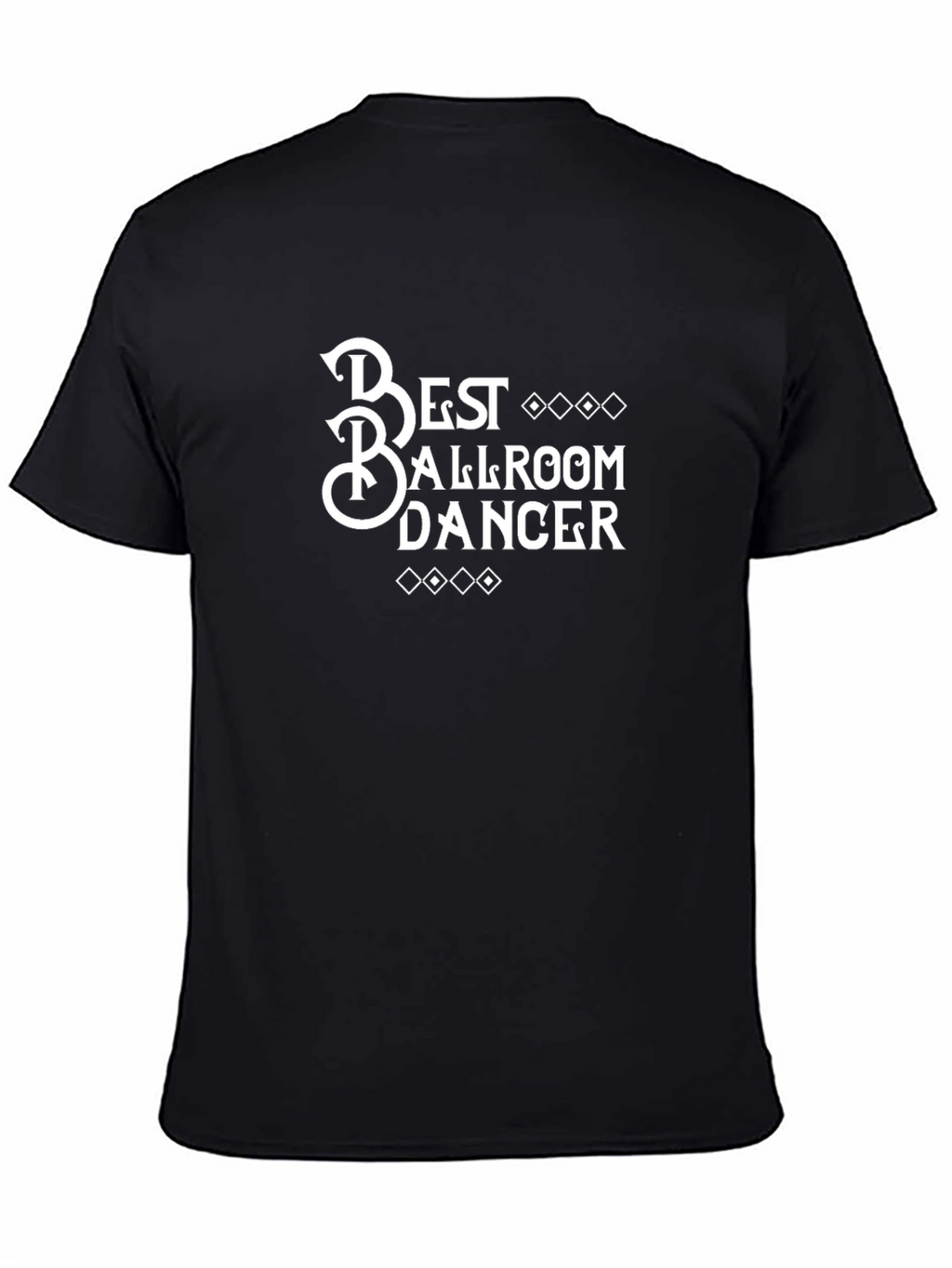 Best Ballroom Dancer Black T-Shirt