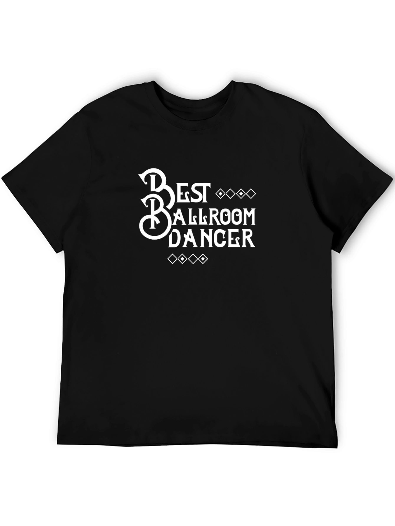 Best Ballroom Dancer Black T-Shirt