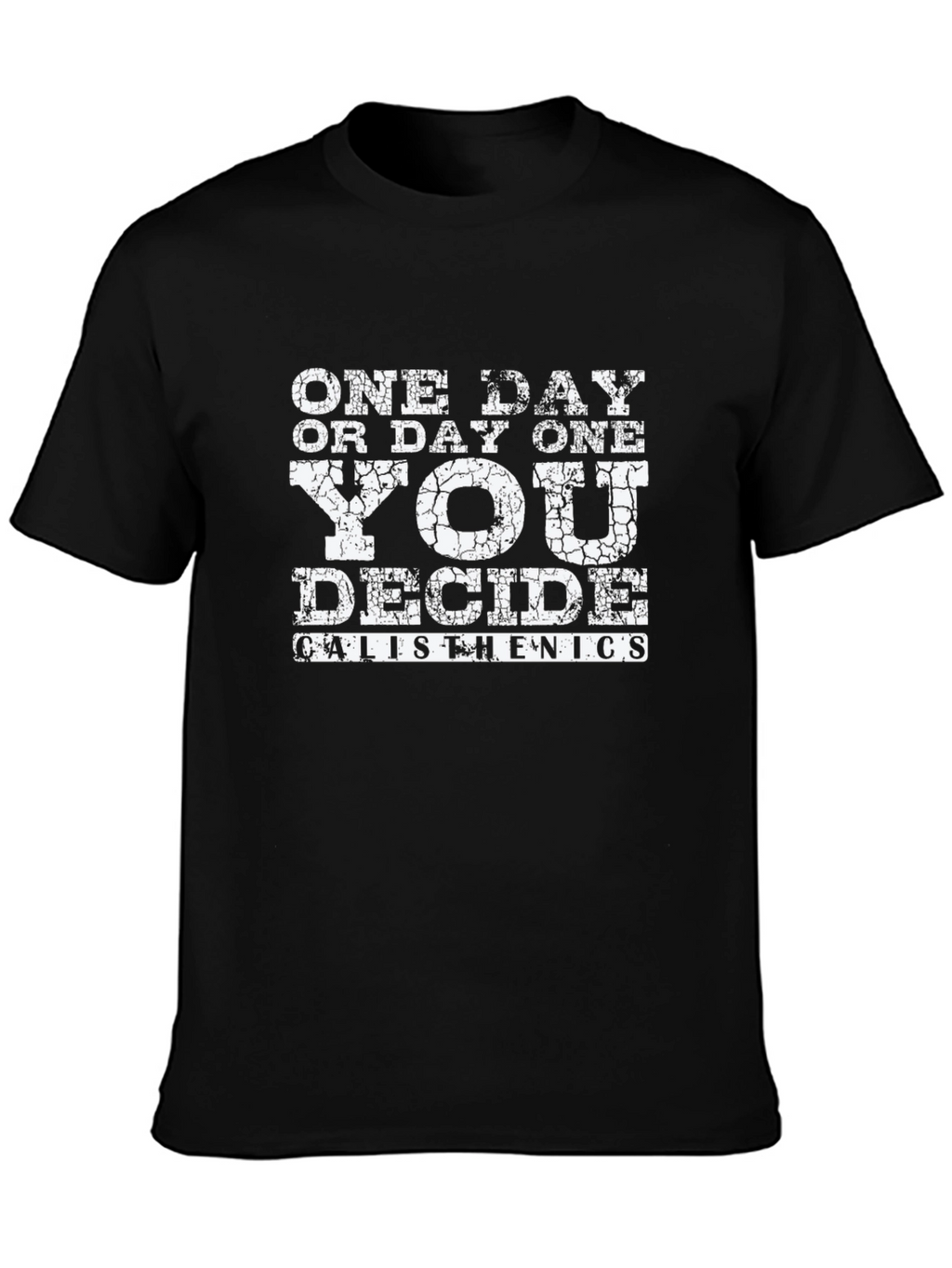 Motivational Calisthenics Graphic T-Shirt