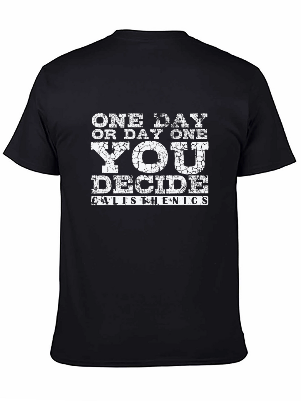 Motivational Calisthenics Graphic T-Shirt