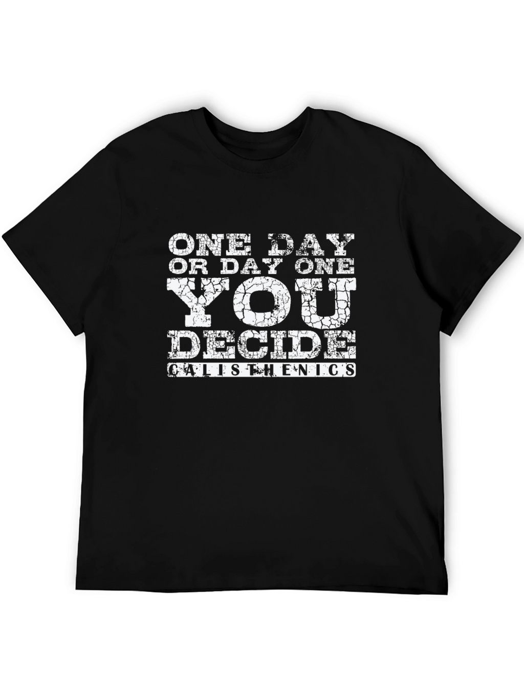Motivational Calisthenics Graphic T-Shirt