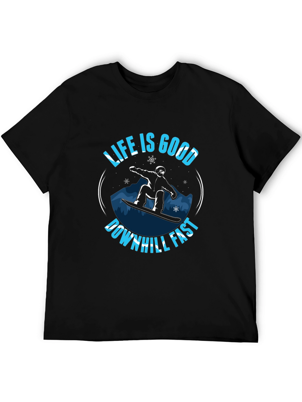 Life is Good Downhill Fast Graphic T-Shirt