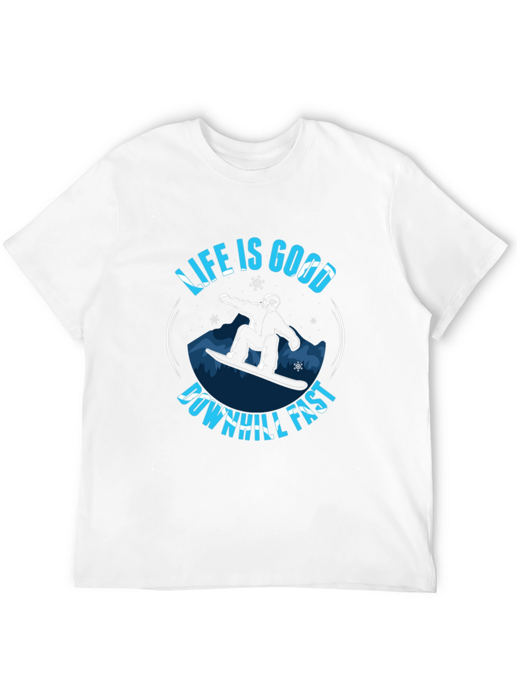 Life is Good Downhill Fast Graphic T-Shirt