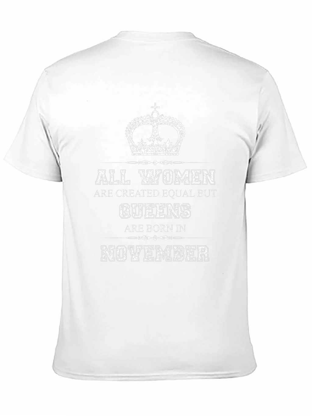 All Women Queens Born in November T-Shirt