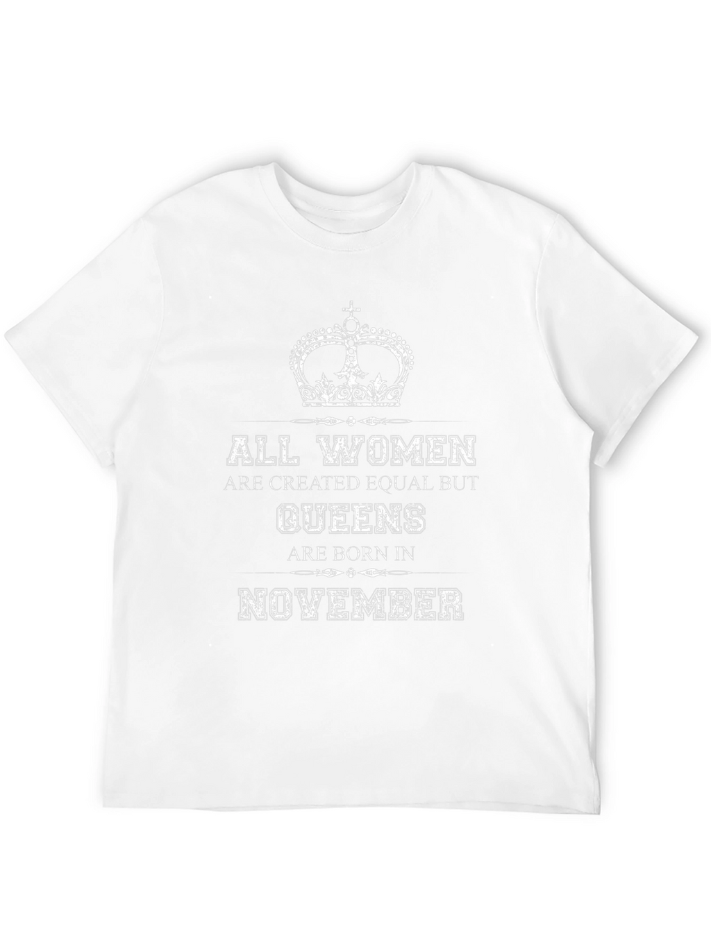 All Women Queens Born in November T-Shirt