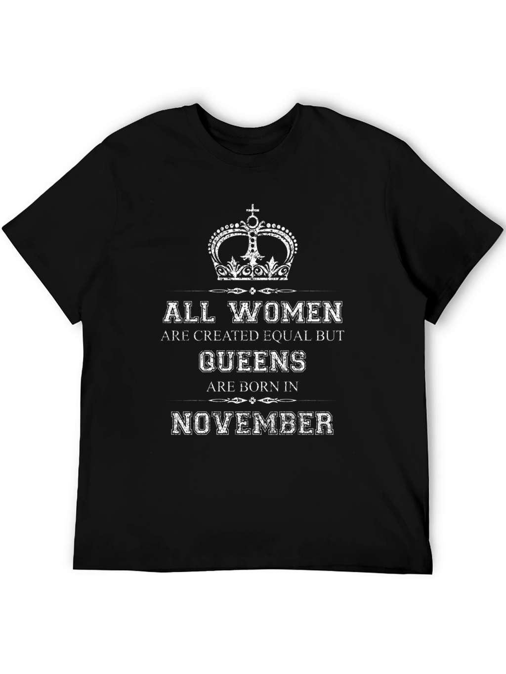 All Women Queens Born in November T-Shirt