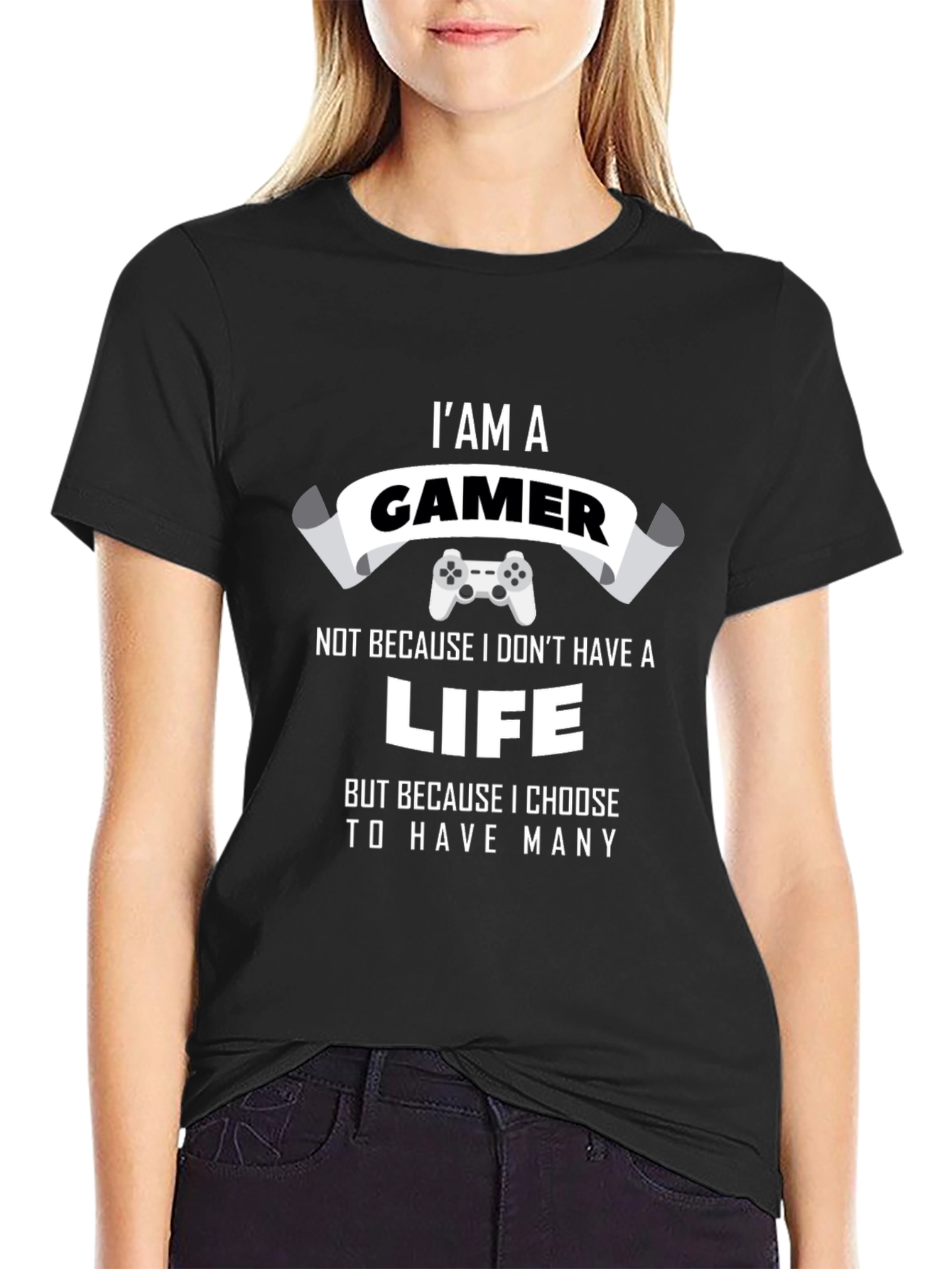 Im A Gamer T-Shirt - Many Lives