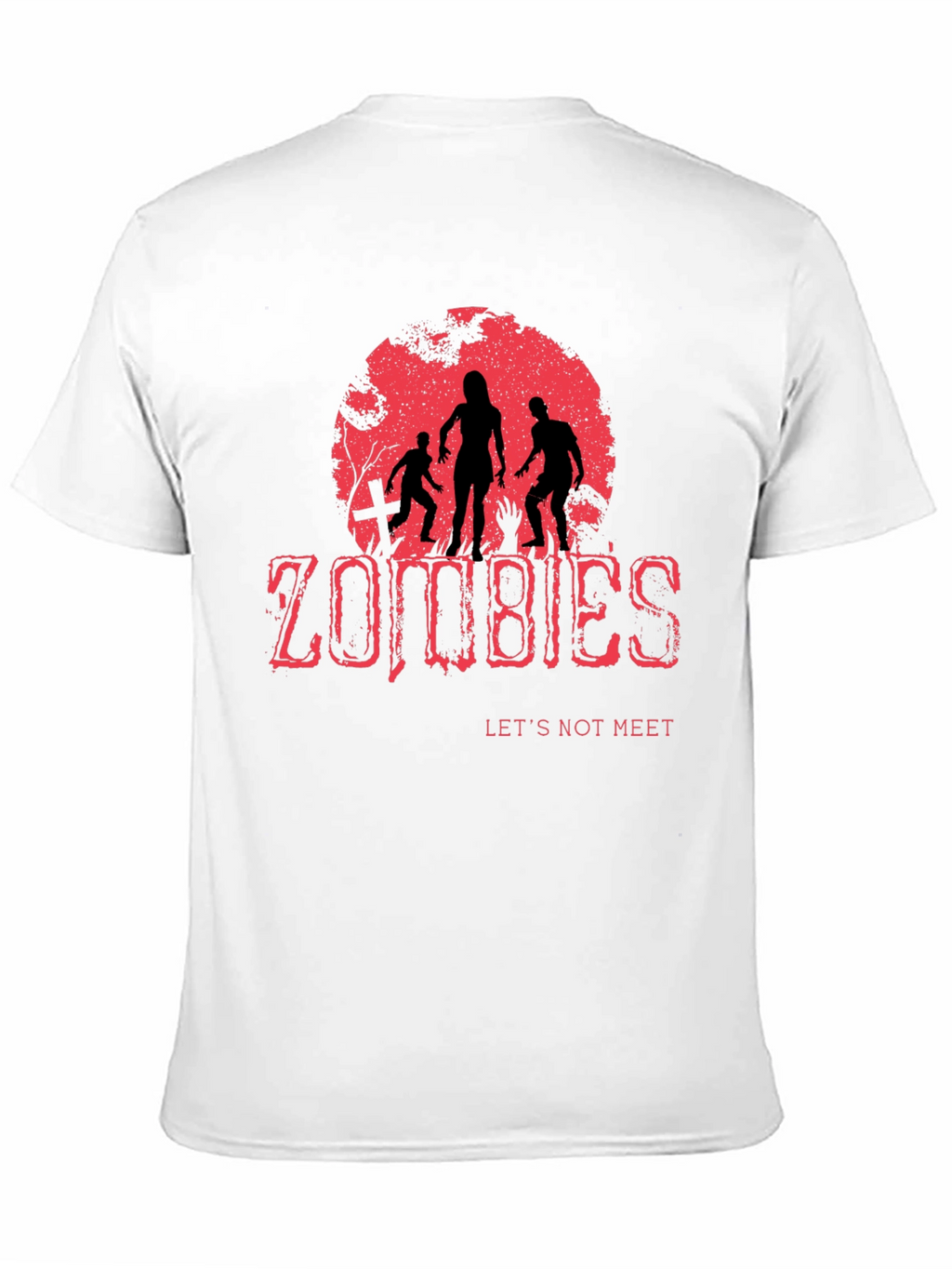 Zombies Lets Not Meet T-Shirt