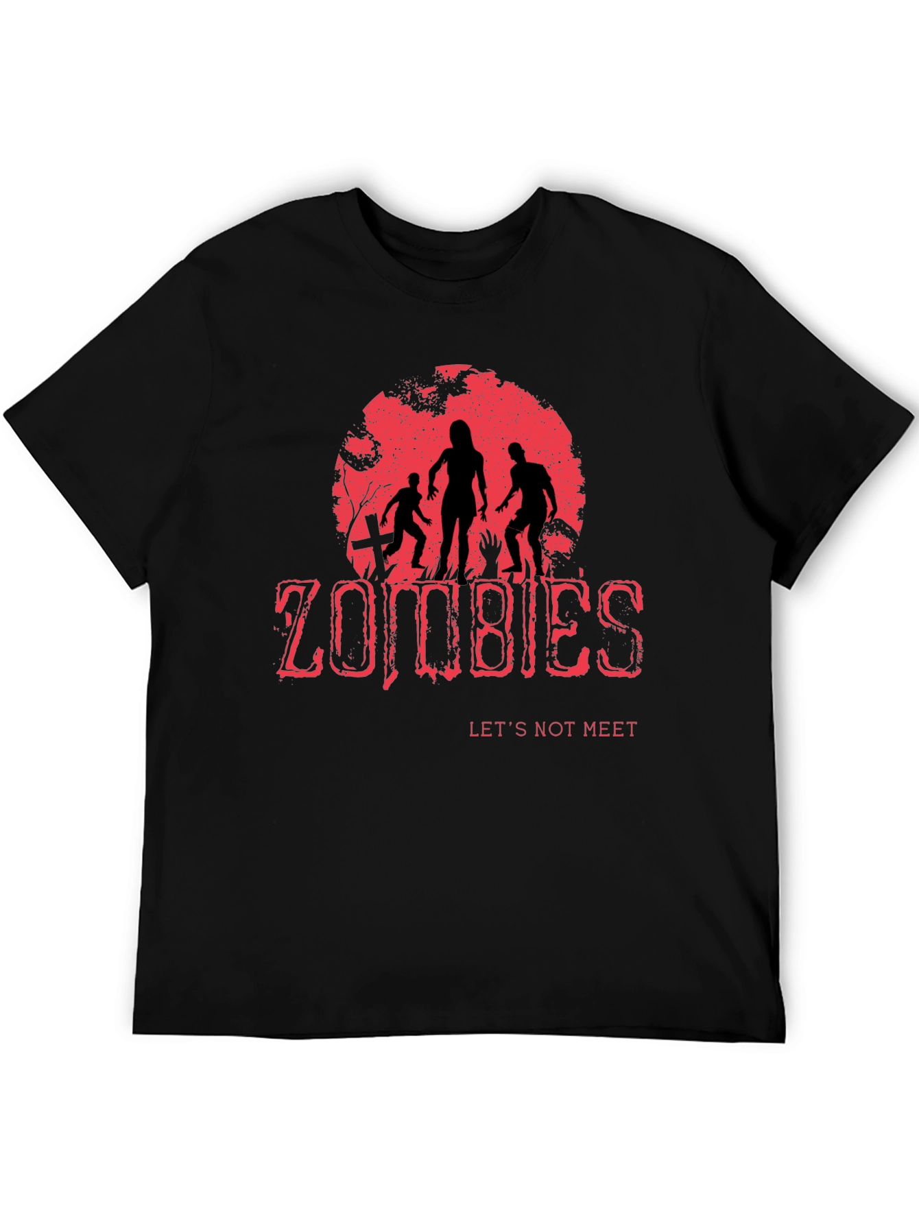 Zombies Lets Not Meet T-Shirt