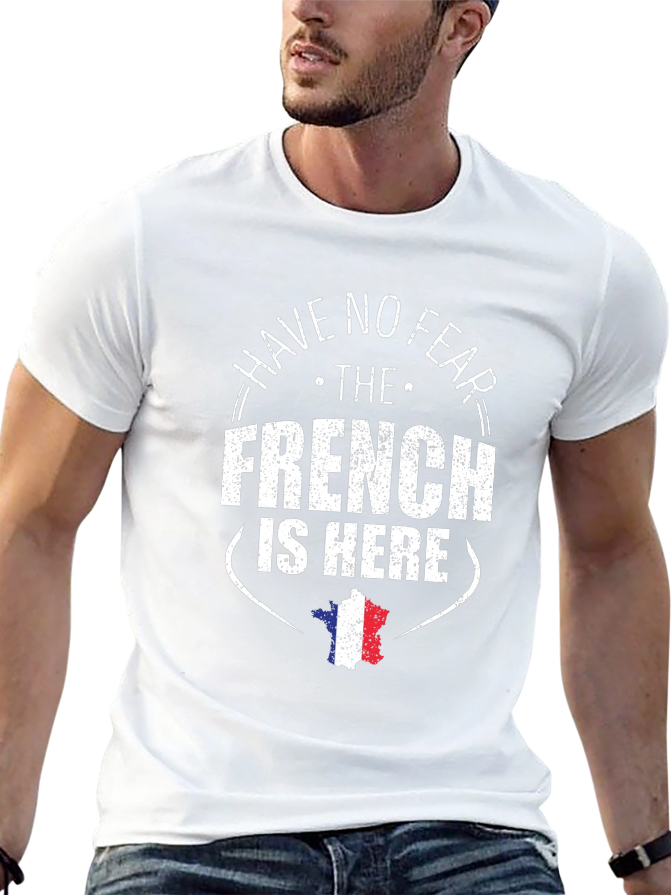 Have No Fear The French Is Here T-Shirt