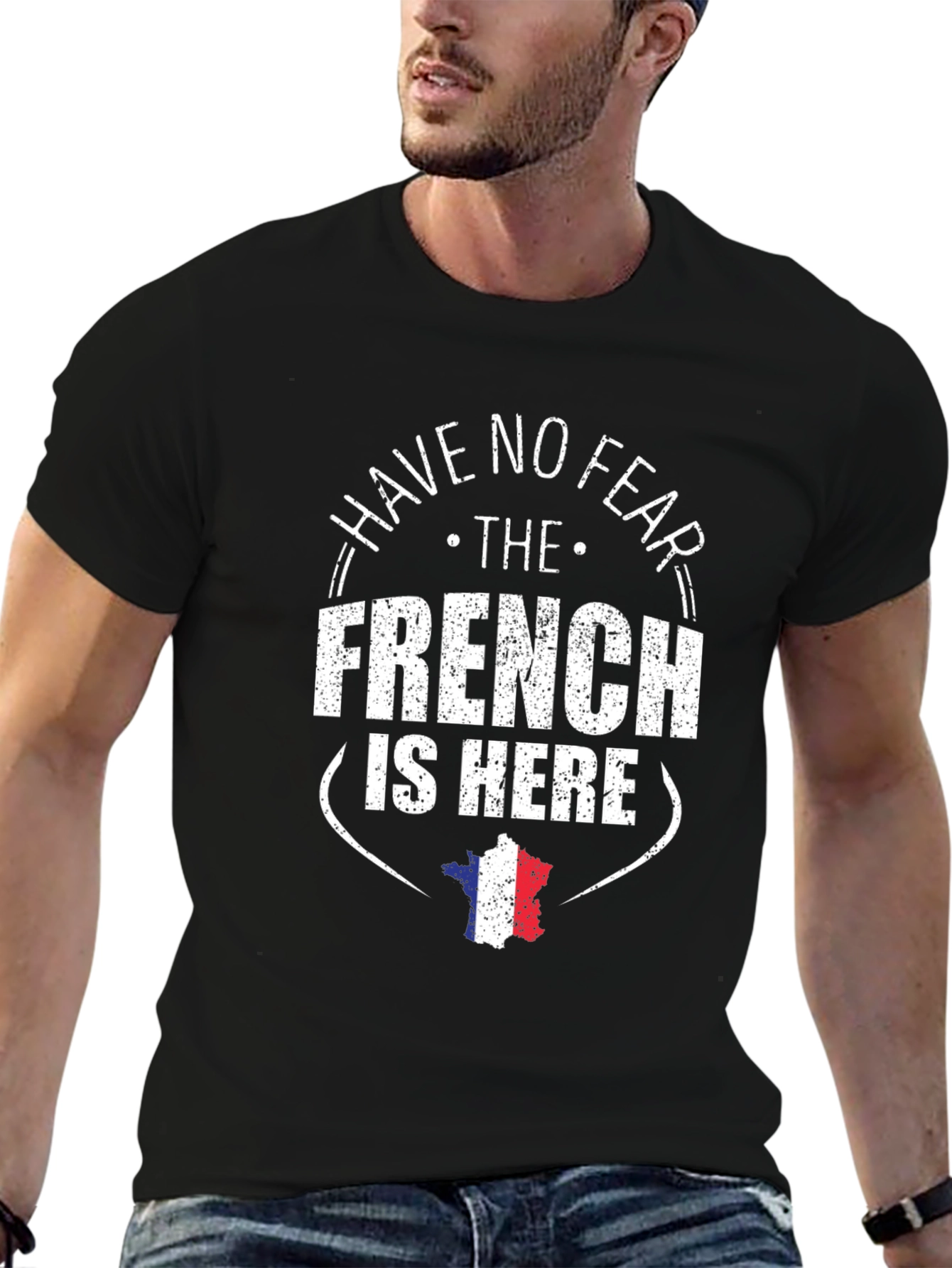 Have No Fear The French Is Here T-Shirt