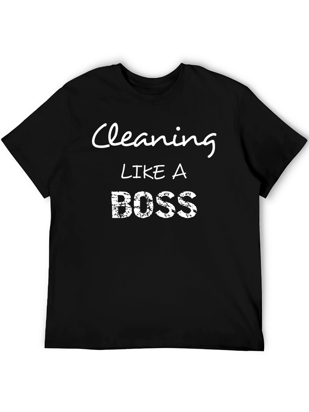 Cleaning Like a Boss Black T-Shirt