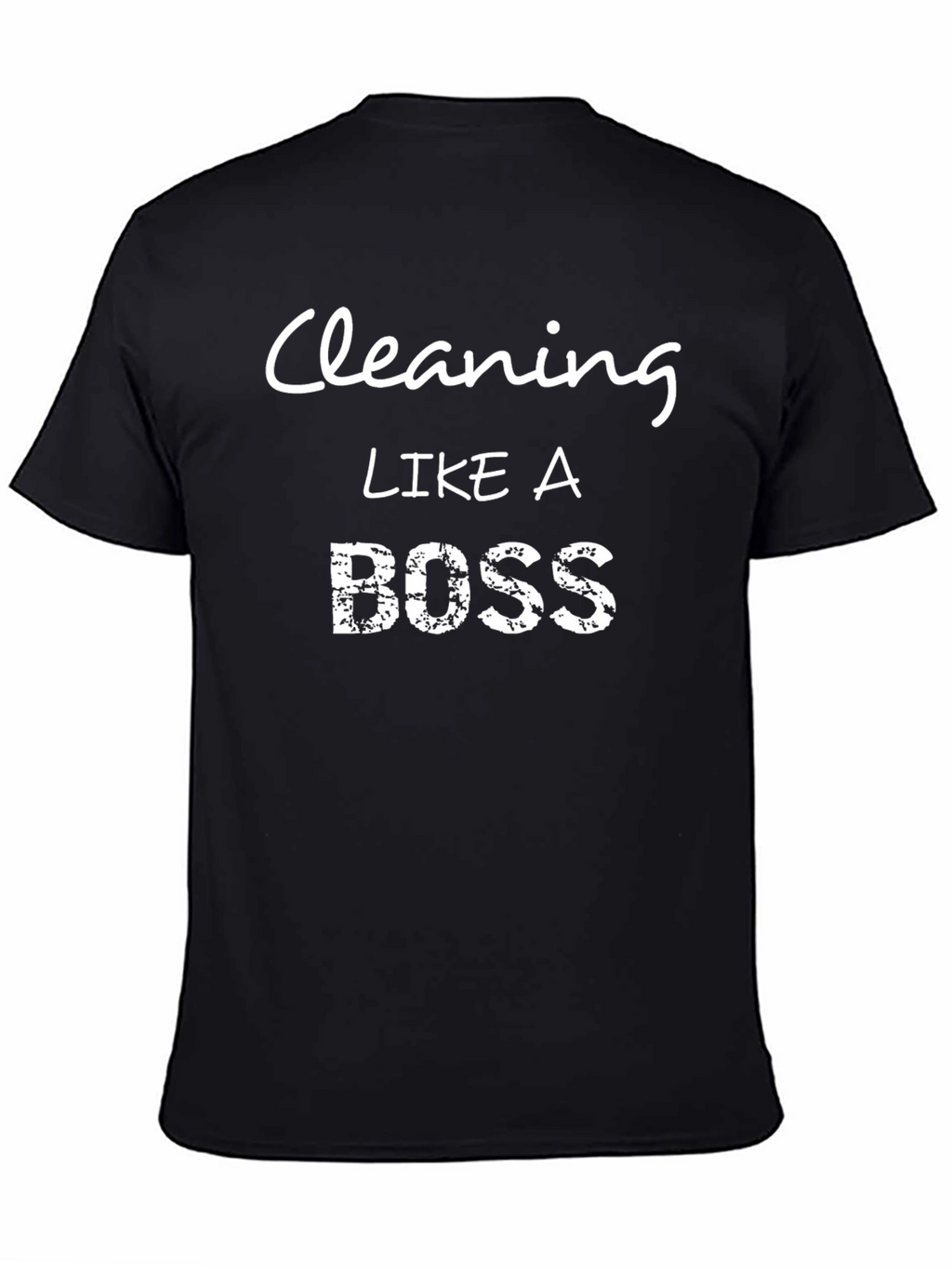 Cleaning Like a Boss Black T-Shirt
