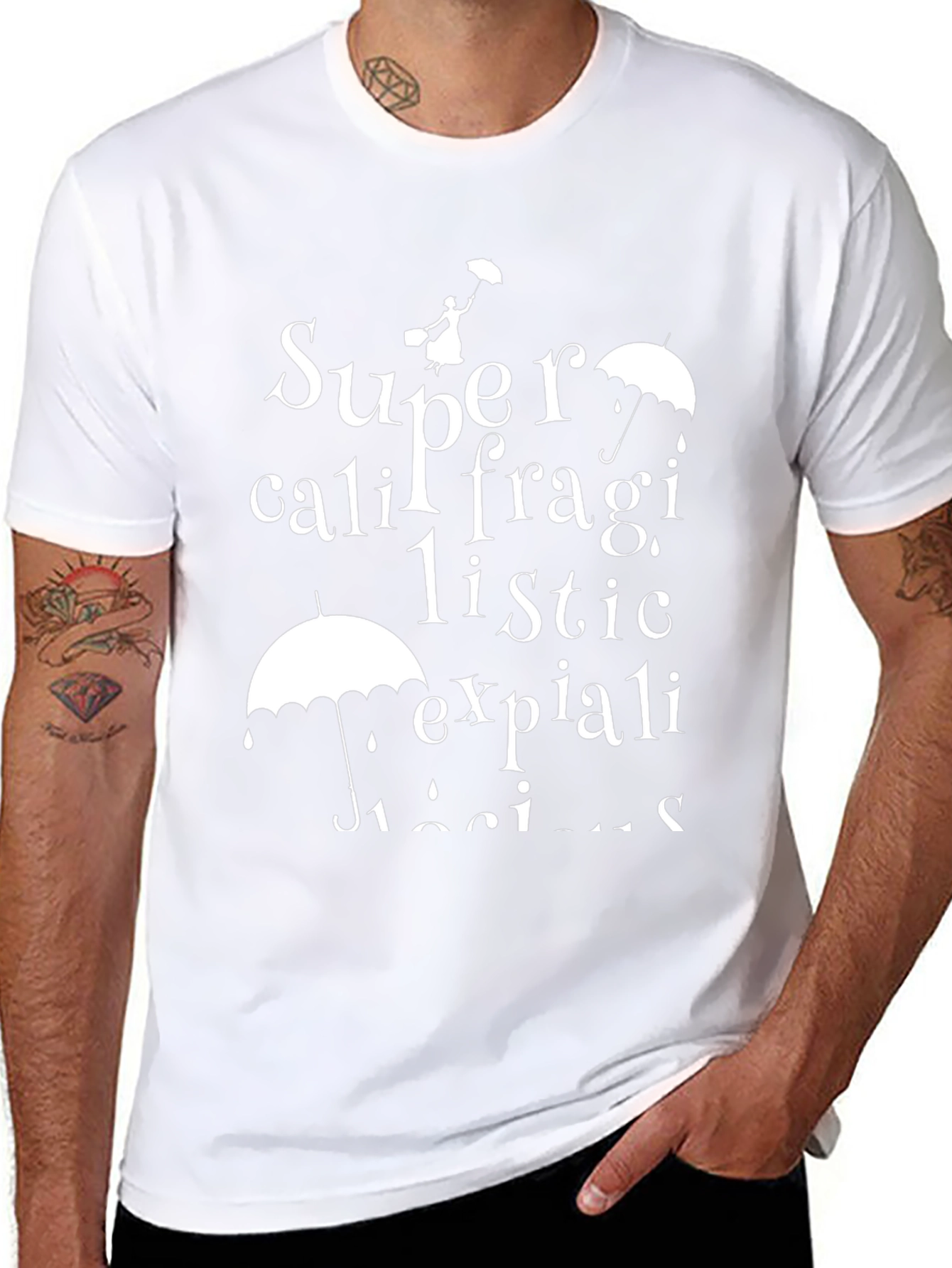 Supercalifragilistic T-Shirt