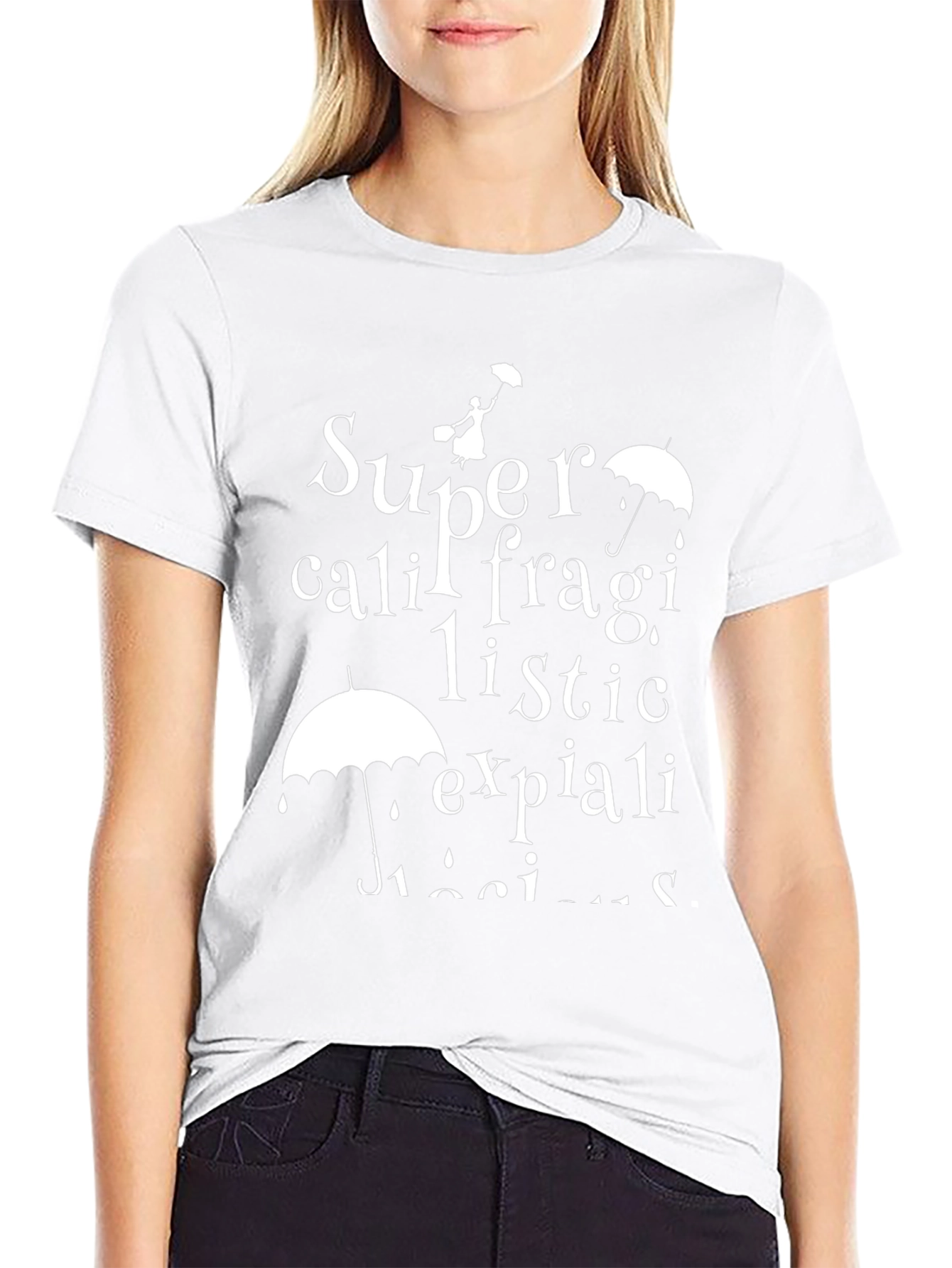 Supercalifragilistic T-Shirt