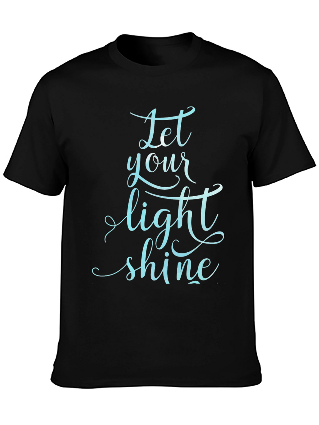 Let Your Light Shine Black T-Shirt