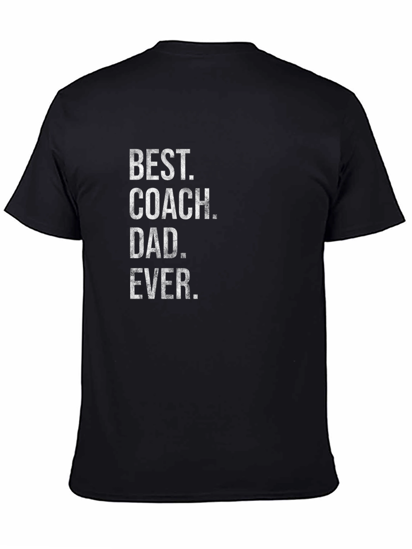Best Coach Dad Ever T-Shirt - Gift for Coaches