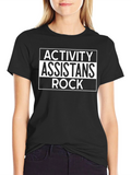 Activity Assistant Rock T-Shirt