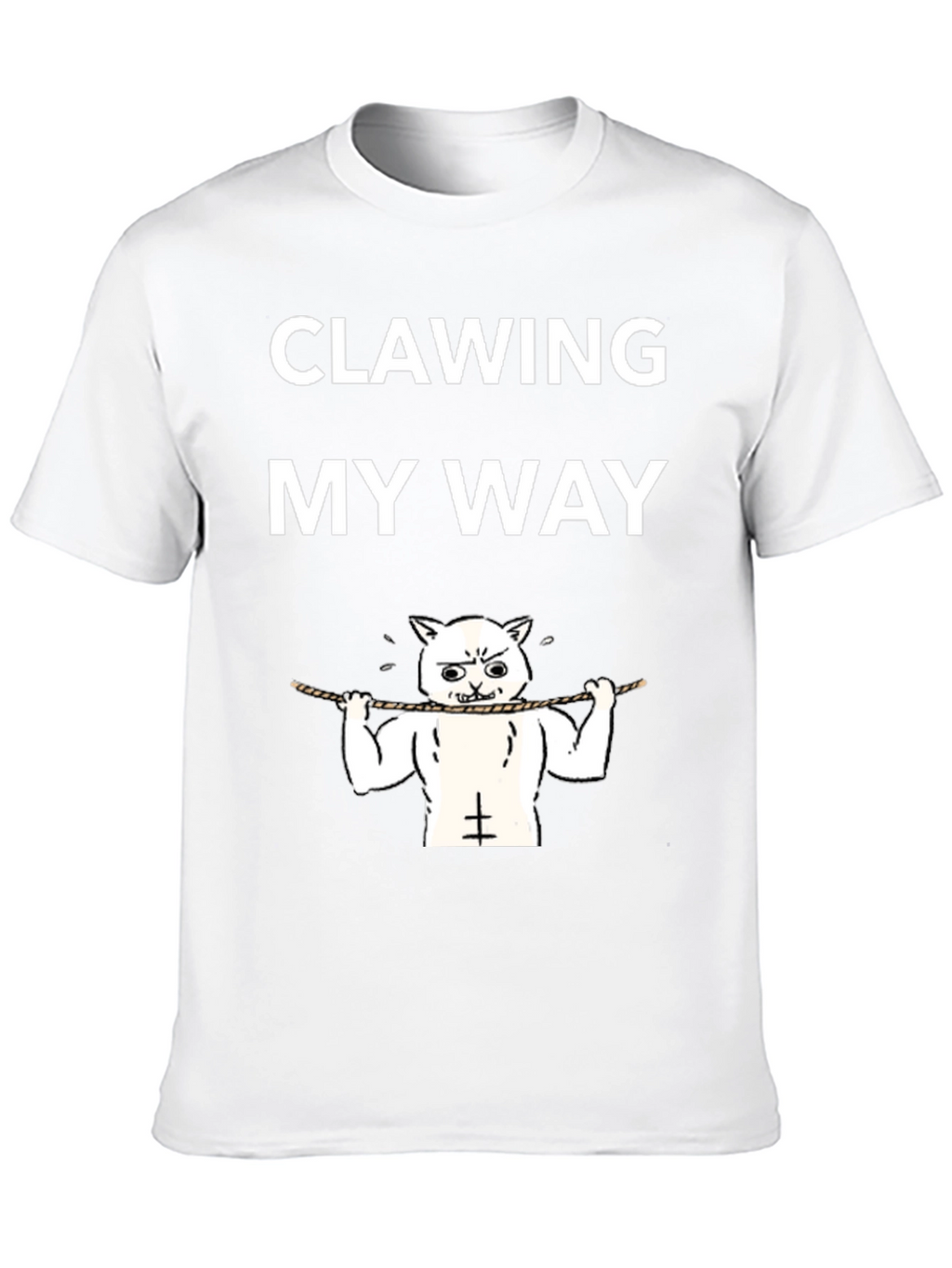 Clawing My Way Funny Cat Gym T-Shirt
