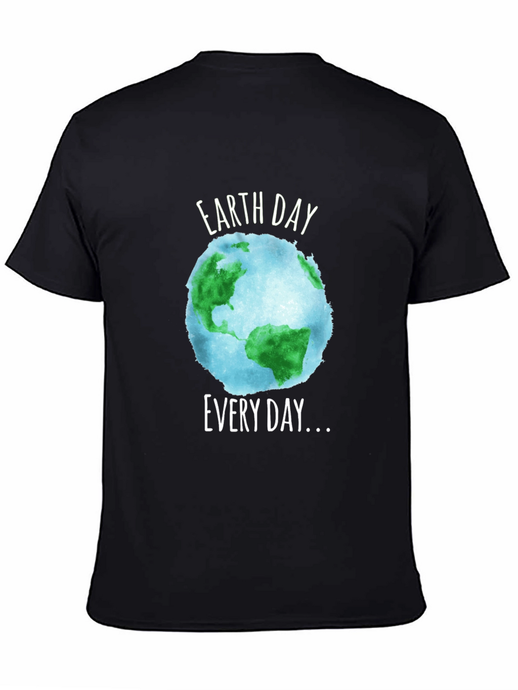 Earth Day Every Day T-Shirt - Black
