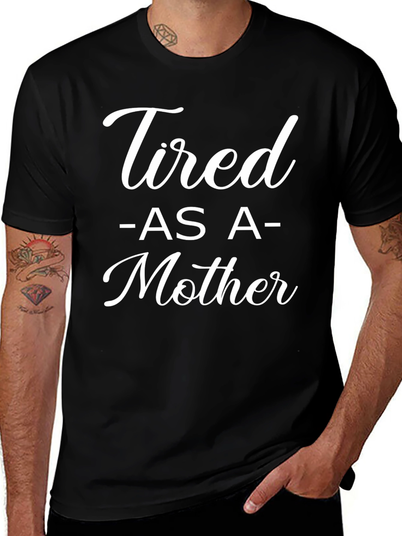 Tired As A Mother Graphic T-Shirt