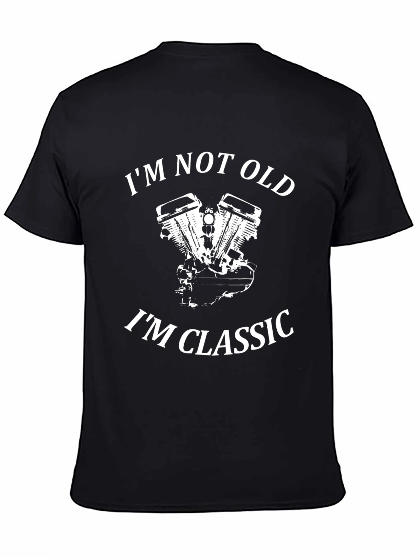 Classic Motorcycle Engine Tee - Im Not Old Im Classic