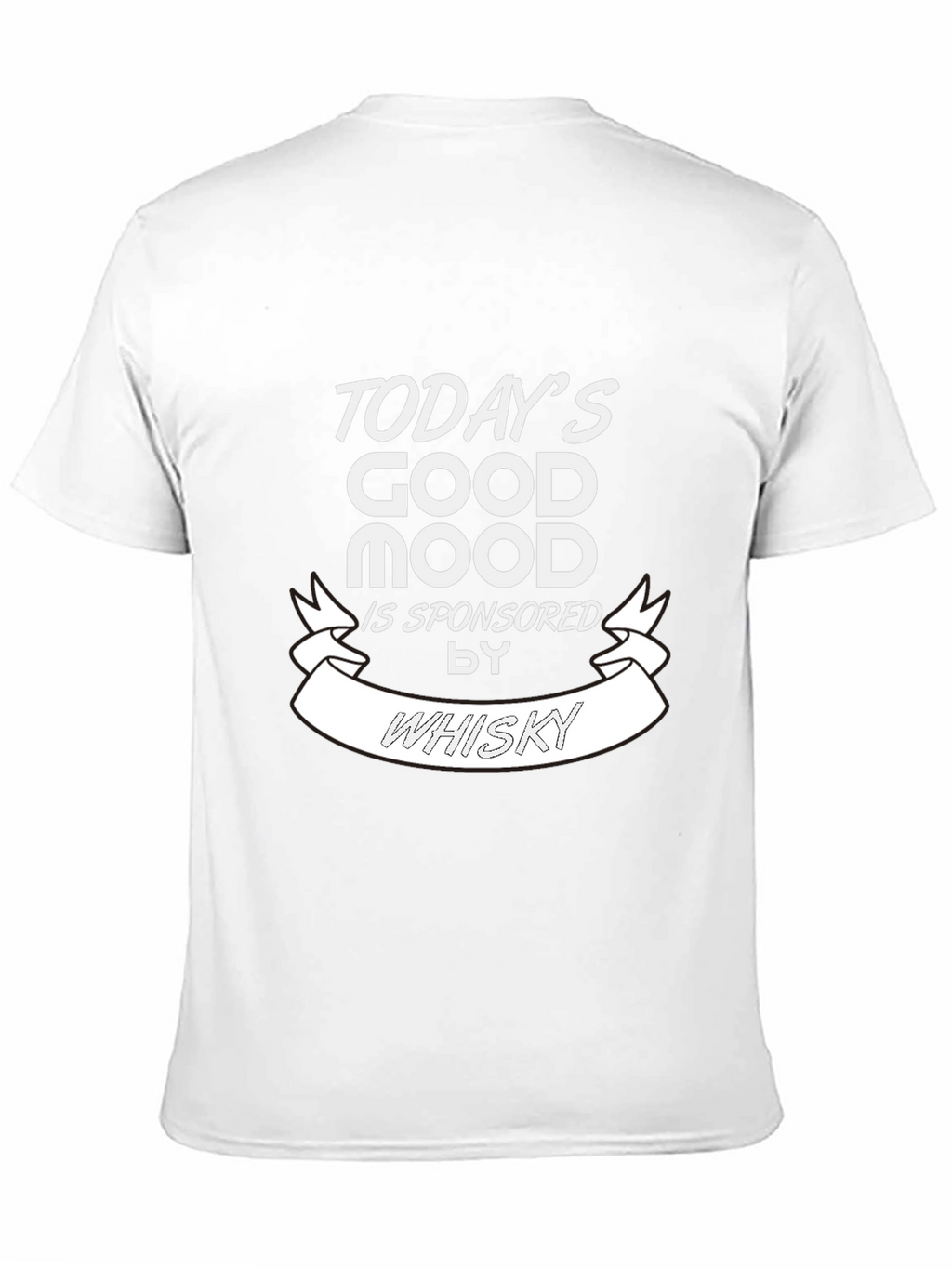 Todays Good Mood Whisky Graphic T-Shirt