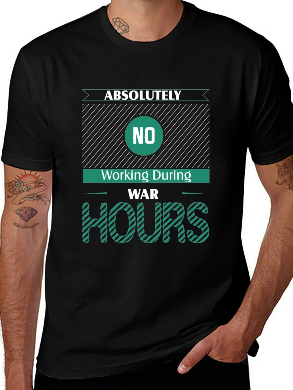 Absolutely No Working During War Hours Graphic Tee