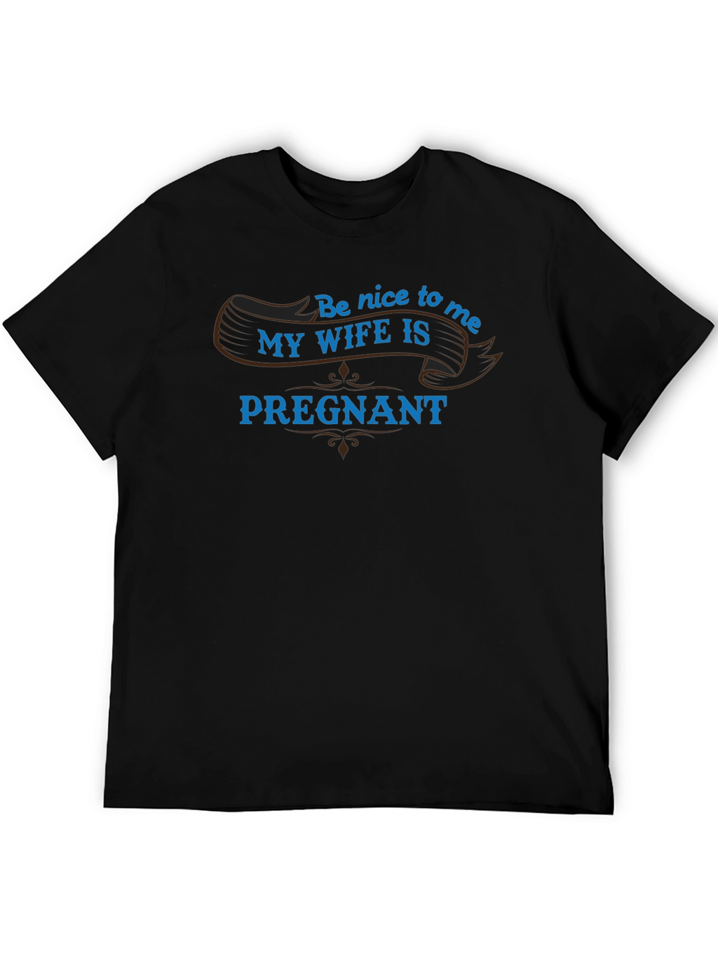 Funny Dad-to-Be T-Shirt: My Wife is Pregnant