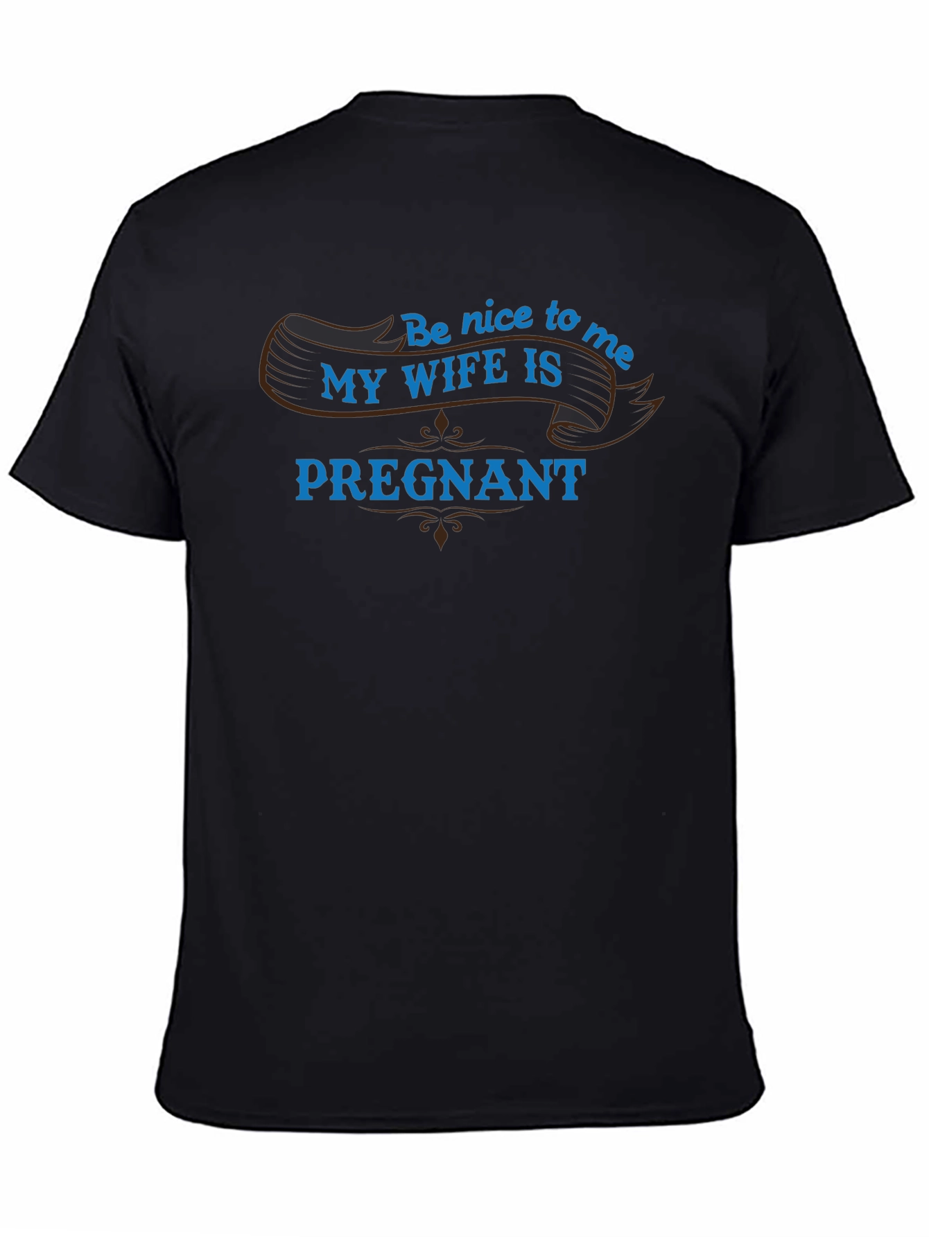 Funny Dad-to-Be T-Shirt: My Wife is Pregnant