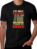 I Forgot My Books T-Shirt Funny Book Lover