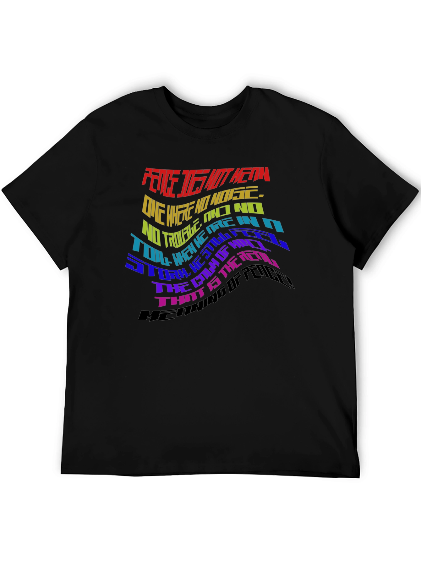 Peace Does Not Mean T-Shirt